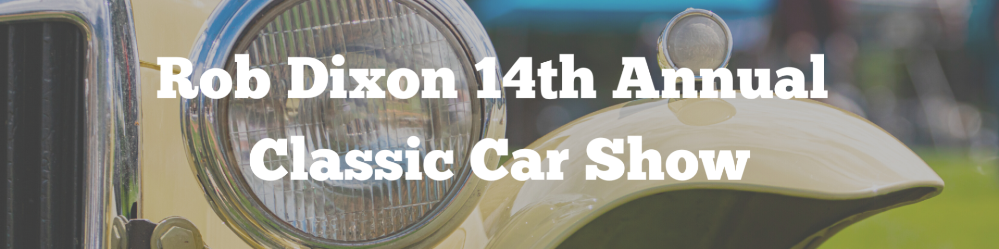 Rob Dixon Memorial Car Show 2022